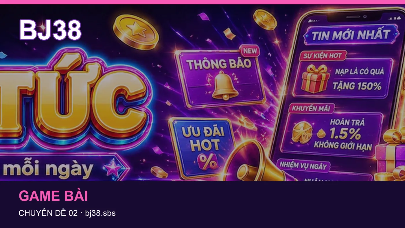 Casino: những thuật ngữ cần hiểu khi tra cứu BJ38