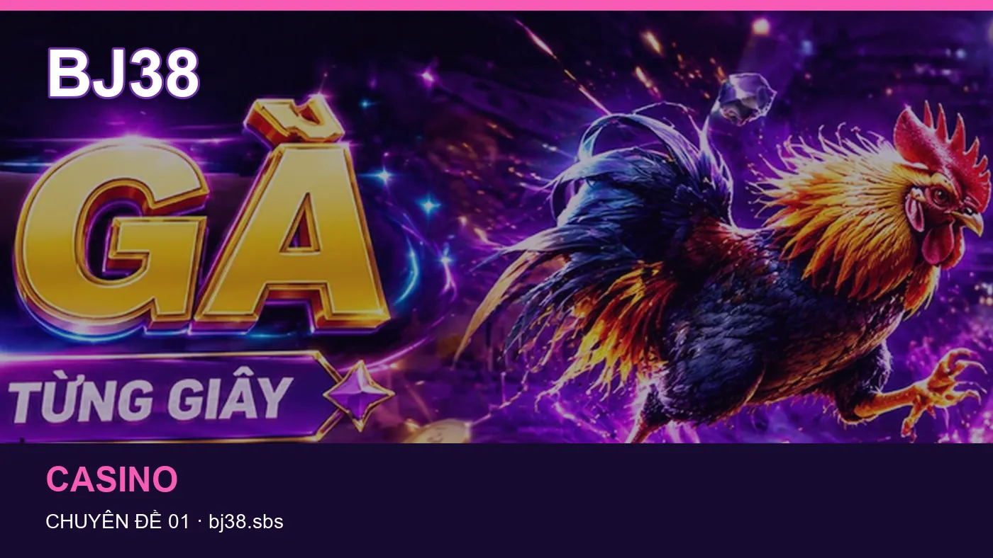 Hỏi đáp về Game bài: quy trình tự kiểm tra trên BJ38